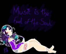 Music is the Fuel of the Soul