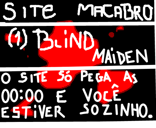 Blind Maiden (#SiteMacabro)