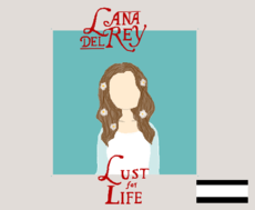 lust for life - Lana Del Rey