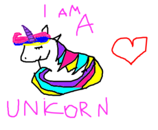 You are unicorn? because...i am!!
