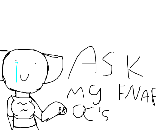 Ask my fnaf oc\'s ;u;