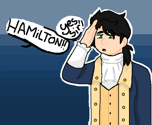 Hamilton!(AU?)