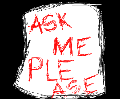 Ask Me Please
