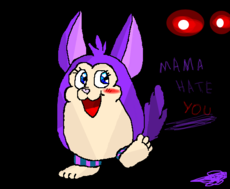 Tattletail-Mama hate you!(comente vote e favorita)