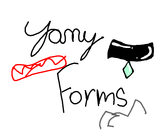 Yany Forms!