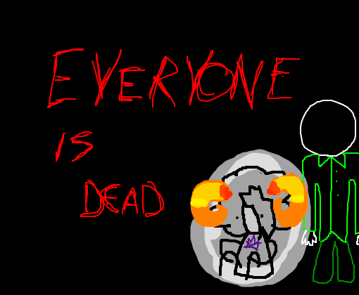 everyone is dead