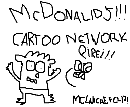 mclanchefeliz cartoon network!!!!!!!!!!!!!