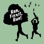 Run, Forest, run!
