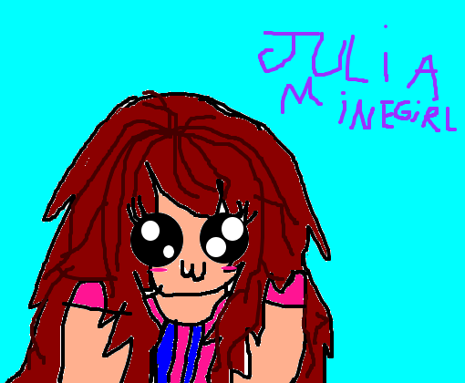 Julia Minegirl - Desenho de jay2009 - Gartic