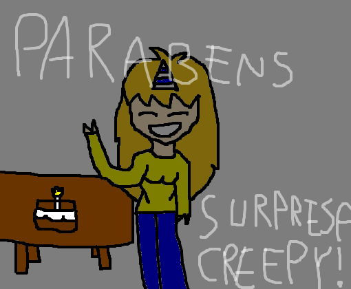 Parabens Creepy
