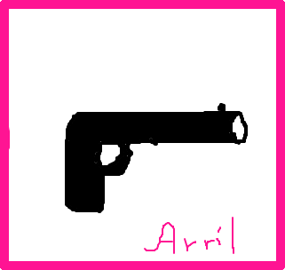 A pistola  *-*