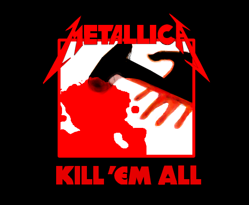 Kill \'Em All \\m/