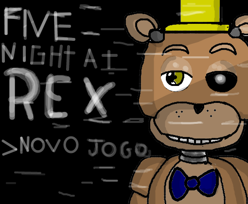 Five nights at Rex 