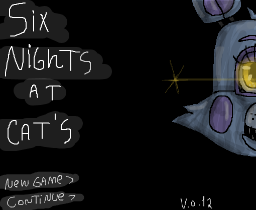 Six Nights At Cats 1 Desenho De Chicahuman001 Gartic