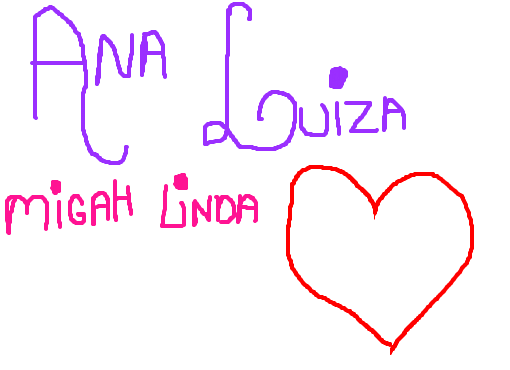 Ana Luiza *--*