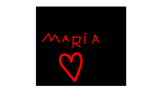 Maria...