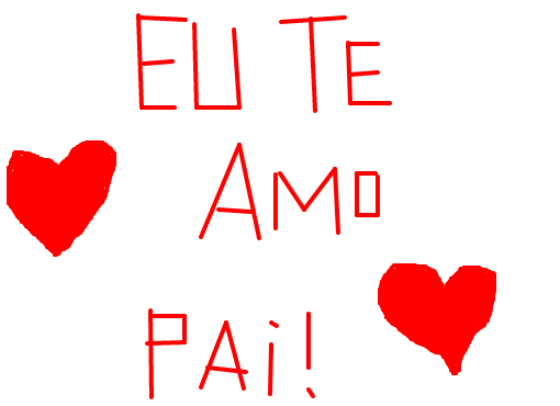 Eu Te Amo Pai Para Elio Desenho De Fernandinhabieber Gartic 7478