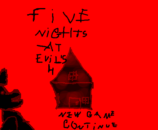 five nights at evil\'s 4