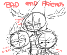 Bad End Friends W.I.P.