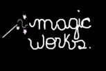 I Believe That Magic Works