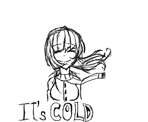 It\'s cold