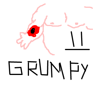 grumpy