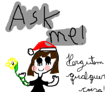 ask me!!