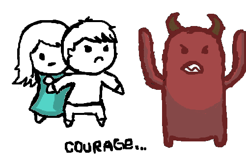 Courage. <3 