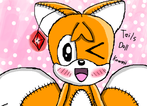 Tails Doll Kawaii :3