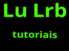 lu_lrb_tutoriais