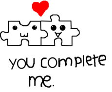you complete me.