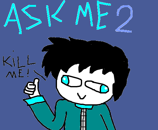Ask Me #2 