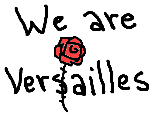 We Are Versailles !