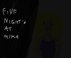 Five Night's At Mika (Especial 100 desenhos)