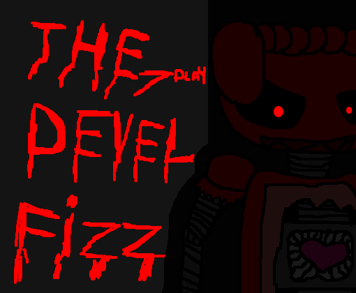 The Devil Fizz (Fan-Made)