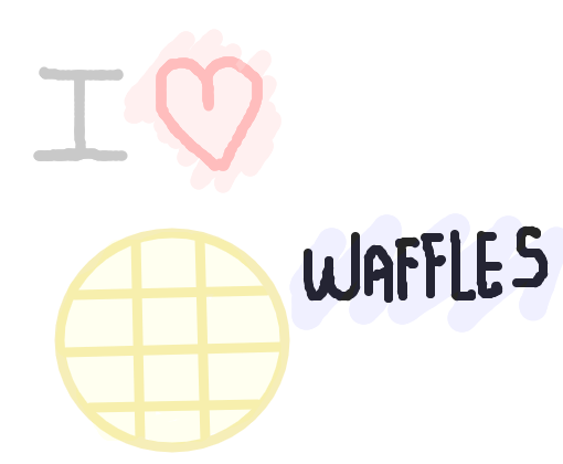 I love waffles (eleven)