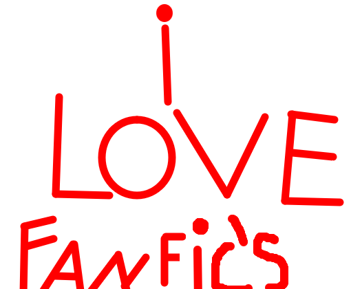 I love fanfic\'s