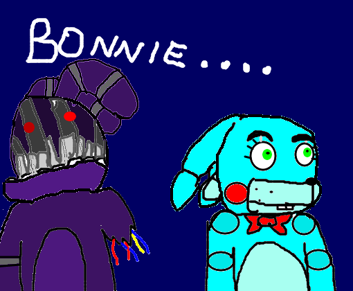 Old Bonnie & Toy Bonnie