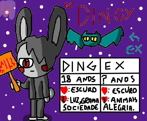 Dingy e Ex (ficha) p/Seriedashay