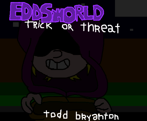 Eddsworld - Trick Or Threat?