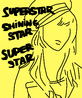 SuperStar, ShiningStar, SuperStar.