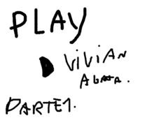 Vivian-- a gata. -play