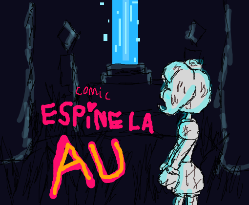 Espinela AU / comic 1º