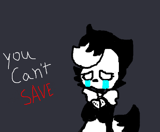 you can\'t save..
