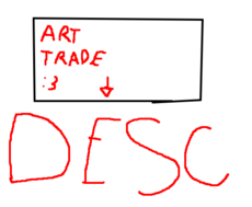 ART TRADE!!! (DESC)